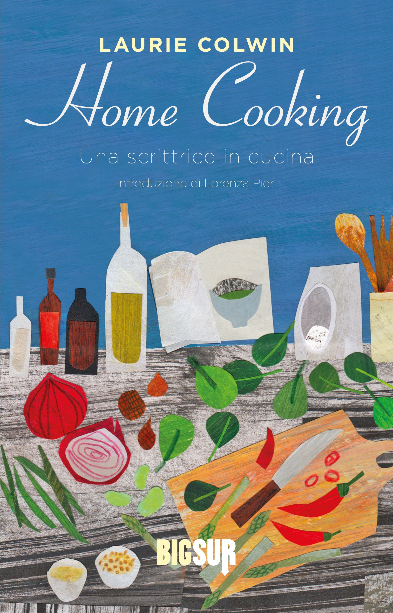 Home Cooking. Una scrittrice in cucina