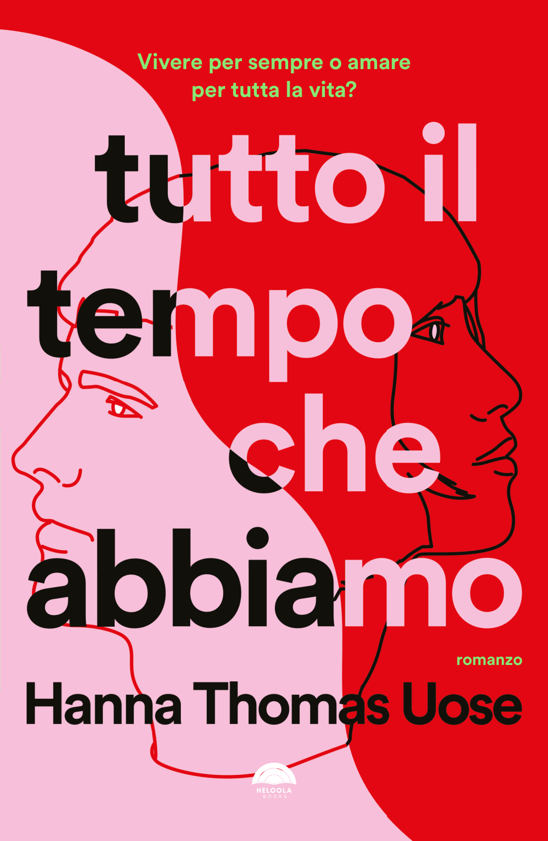 Tutto il tempo che abbiamo